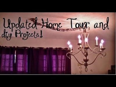 Updated Home Tour.DIY Projects!