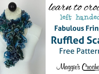 Crochet Ruffled Scarf with Mary Maxim Fabulous Fringe Yarn - Left Handed