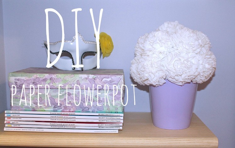 DIY #1 Paper flowerpot