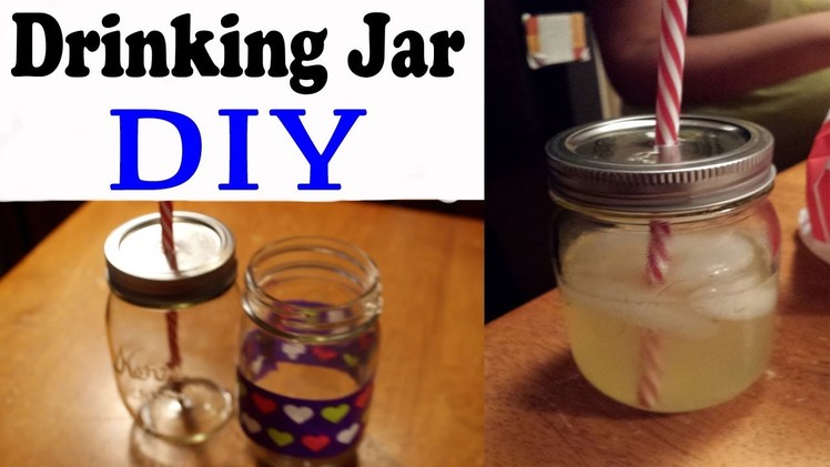 DIY Drinking Mason Jars