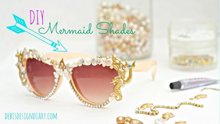 DIY Seashell Mermaid sunglasses!