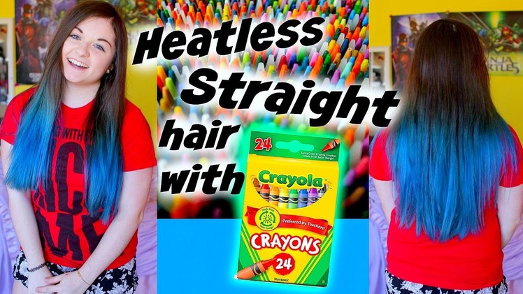 DIY STRAIGHT hair with CRAYOLA CRAYONS?? No heat!!!
