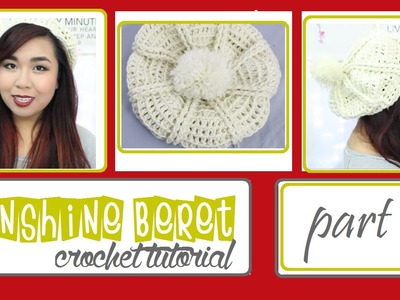 DIY | "Sunshine" Beret (Crochet Tutorial-Traceybeauty) Part 1.2