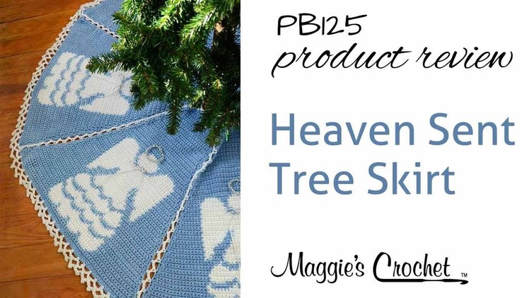 Heaven Sent Tree Skirt Crochet Pattern Product Review PB125