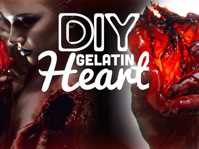 How to make a fake heart - Special FX DIY Gelatin Heart