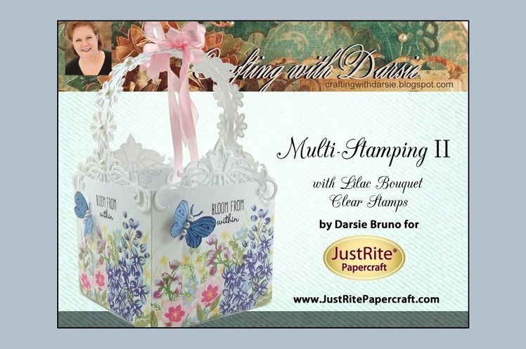 Multi-Stamping II by Darsie Bruno for JustRite Papercraft