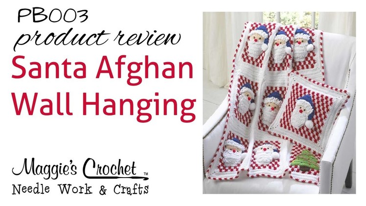 Santa Afghan Wall Hanging and Pillow Product Review PB003