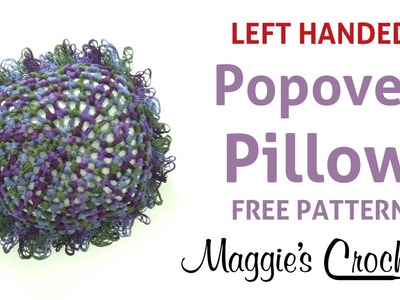 Starbella Popover Pillow Free Crochet Pattern - Left Handed