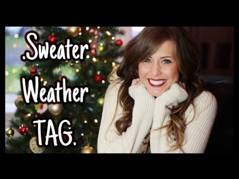 Sweater Weather Tag | xameliax
