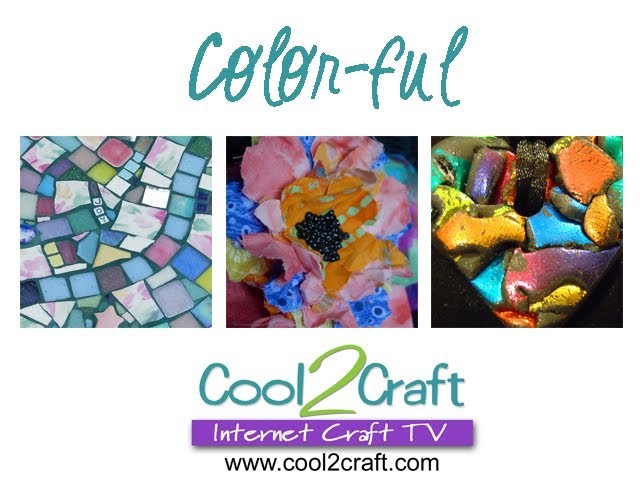 Cool2Craft TV - The Color-Ful Episode