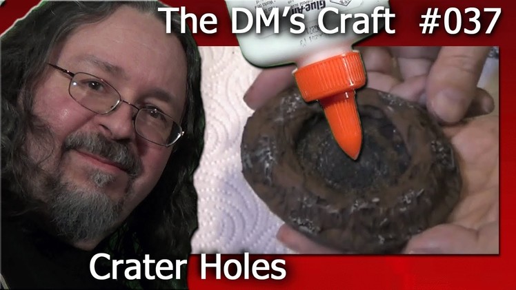 Craft a crater pit for your RPGs (The DM's Craft, EP 37)