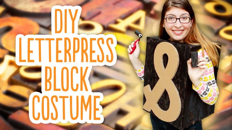 DIY Ampersand Letterpress Block Costume - Minimalist Halloween Costume Challenge 2014