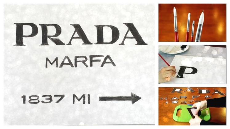 DIY Prada Marfa Sign