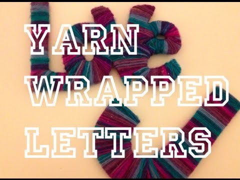 DIY: Yarn Wrapped Letters ♡ Theeasydiy #Crafty