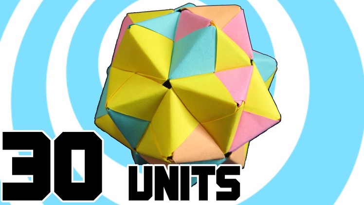 Modular Origami Icosahedron 30 Sonobe Units