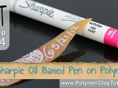 Sharpie Oil Based Paint Pen on Polymer Clay