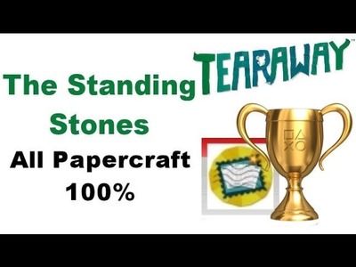 Tearaway PS VITA - 1080P - The Standing Stones - ALL Papercraft Locations!