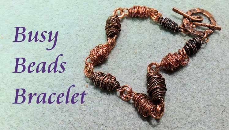 Busy Beads Bracelet - Wire Jewelry Making Tutorial