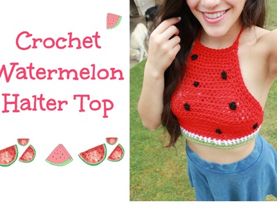 Crochet Watermelon Halter Top