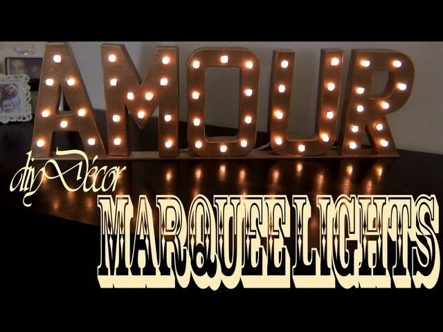 DIY Décor ♥ Marquee Lights