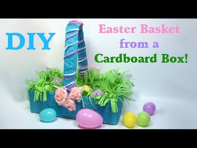 DIY Easter basket from a cardboard box