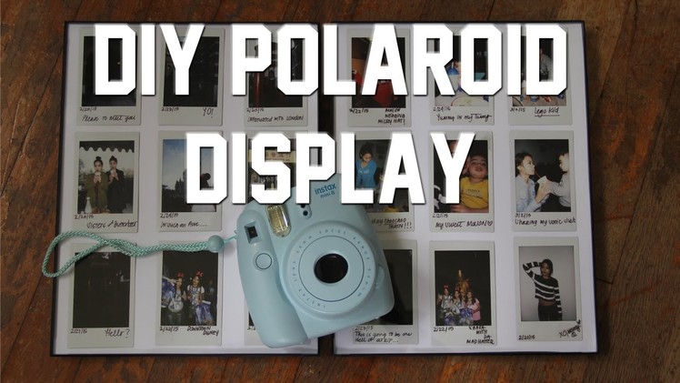 DIY Polaroid Display