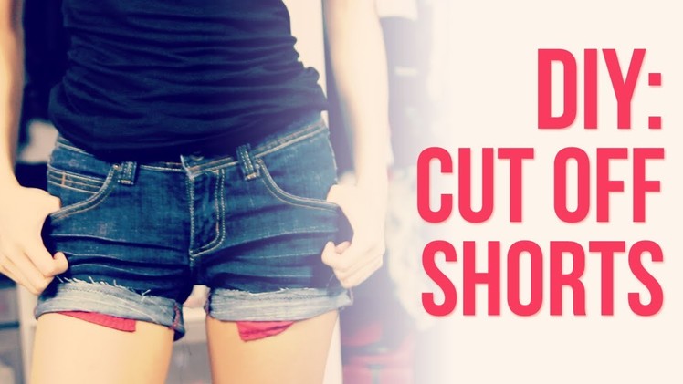 DIY TUTORIAL: Cut - off Denim Jean Shorts