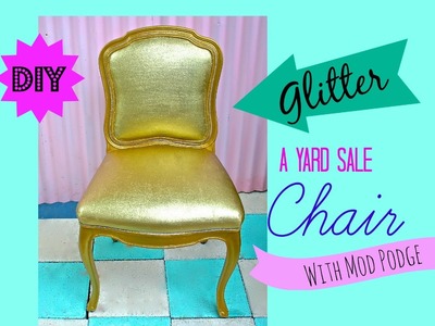 How to glitter Furniture!