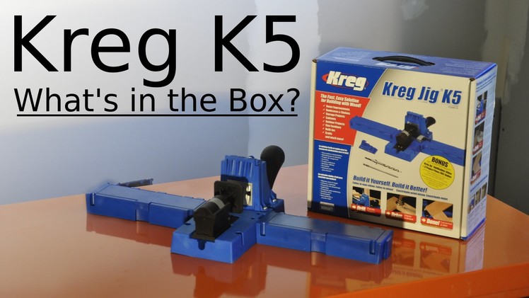 Kreg K5 Pocket Hole Jig - What's in the Box?