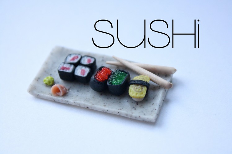 Sushi - Polymer Clay Food Tutorial & Miniature Plate