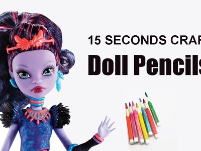 15 Seconds craft #1: Doll Color Pencils - Realistic Look - EP