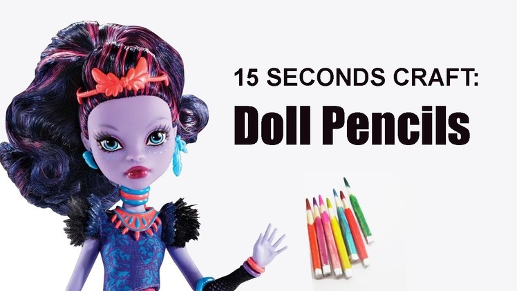 15 Seconds craft #1: Doll Color Pencils - Realistic Look - EP