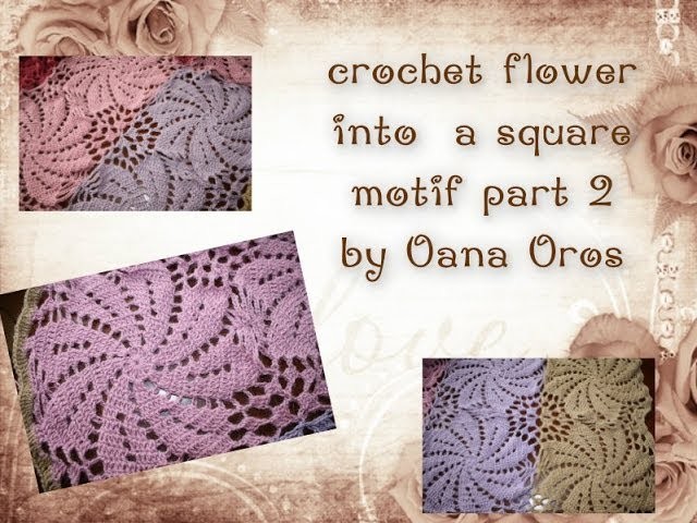Crochet flower into a square part 2