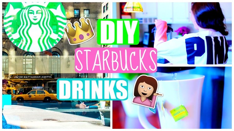 DIY Starbucks Drinks For Spring.Summer! Cheap + EASY!