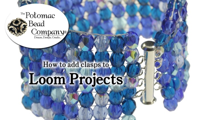 How to Add Clasps to Loom Projects