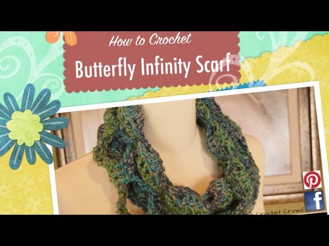 How To Crochet Butterfly Infinity Scarf