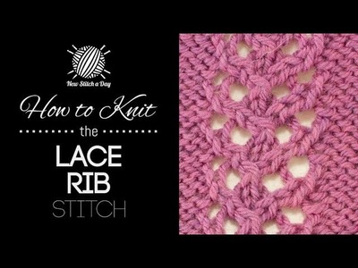 How to Knit the Lace Rib Stitch