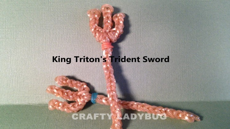 Rainbow Loom TRIDENT-SWORD OF KING TRITON Advanced Charm Tutorial by Crafty Ladybug