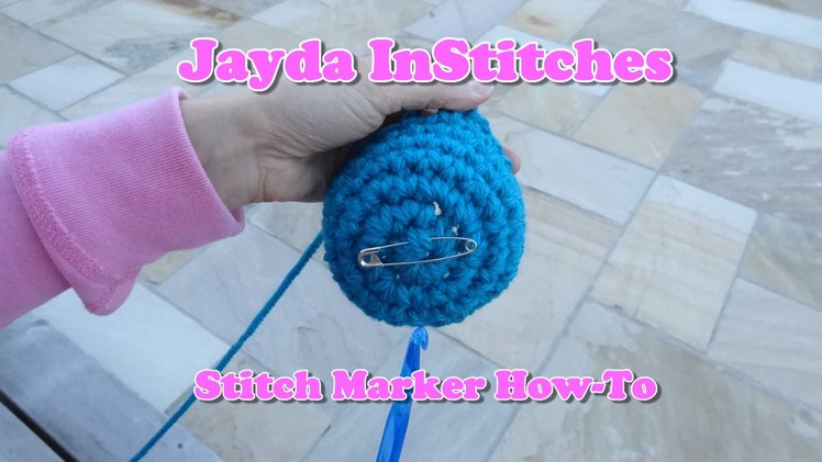 Stitch Marker How-To for Crochet-In-The-Round  - Tutorial