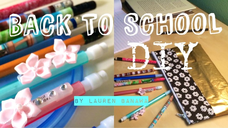 Back to School DIY | Pencils and Pencil Case
