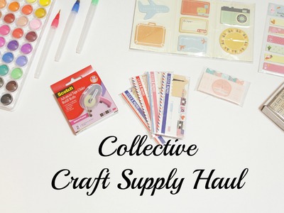 Collective Craft Supply Haul