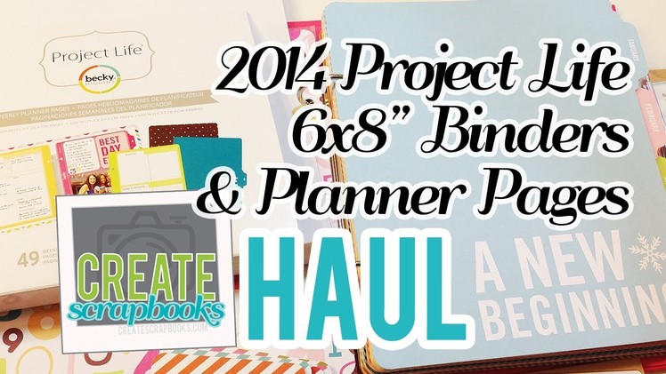 Create Scrapbooks Haul: NEW 2014 Becky Higgins Project Life 6x8" Albums & Planner Pages at Michael's