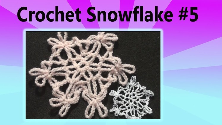 Crochet SnowFlake Christmas Crochet Geek