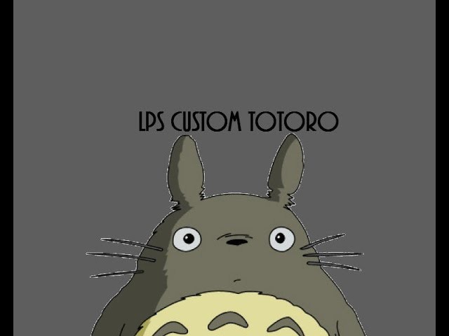 DIY: Lps Totoro Custom