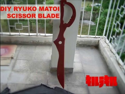 DIY Ryuko Matoi Cosplay: Scissor Blade Tutorial