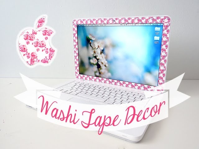 DIY: Washi Tape Laptop Decor