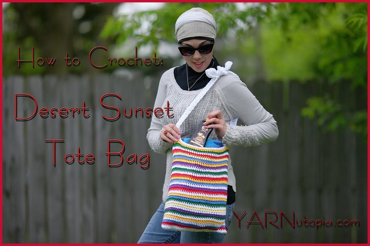 How to Crochet a Desert Sunset Tote Bag