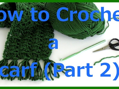 How to Crochet a Scarf tutorial part 2