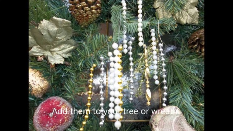 How to make really easy Beaded  ornaments for your Christmas tree or wreaths