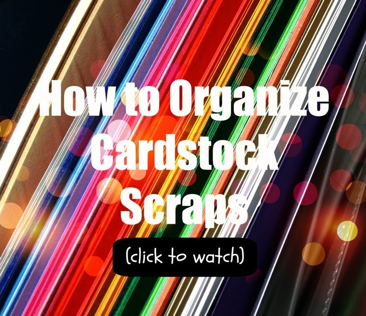 "How to Organize Cardstock Scraps" from @lainehmann of Layoutaday.com